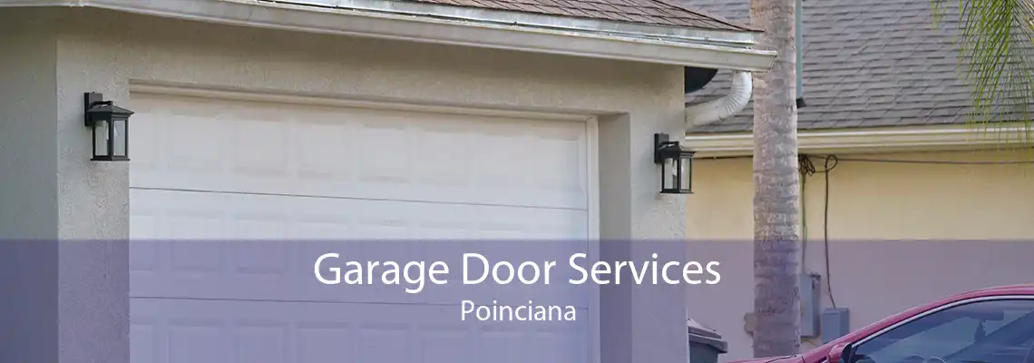 Garage Door Services Poinciana